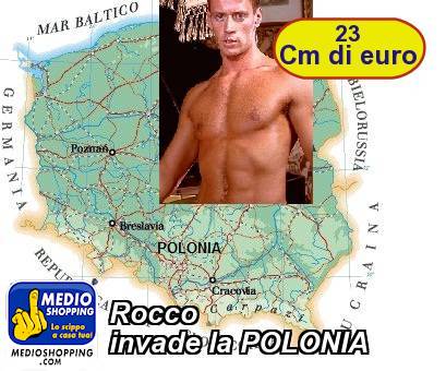Rocco  invade la POLONIA