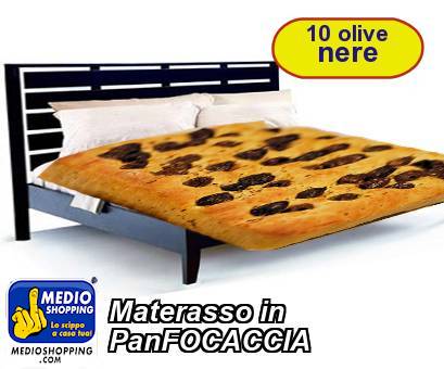 Medioshopping Materasso in PanFOCACCIA