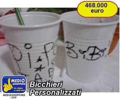 Medioshopping Bicchieri  Personalizzati