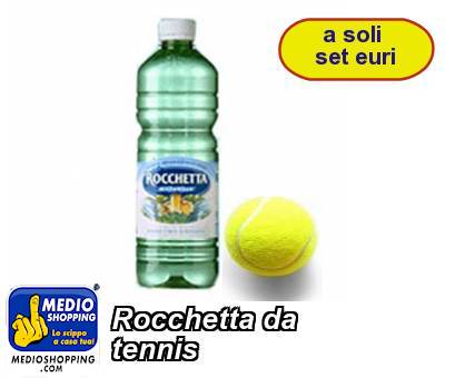 Medioshopping Rocchetta da tennis