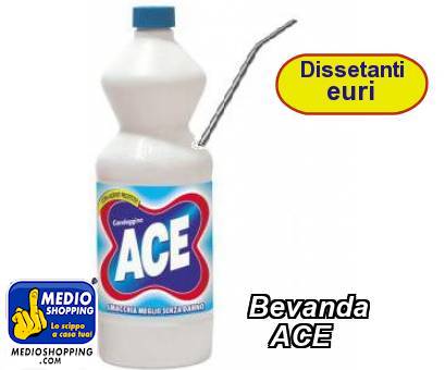 Medioshopping Bevanda           ACE