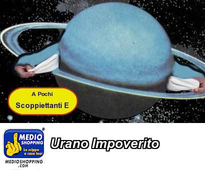 Medioshopping Urano Impoverito