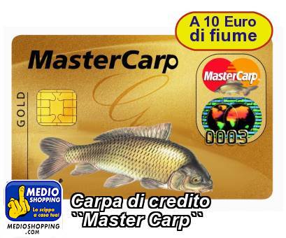 Medioshopping Carpa di credito ``Master Carp``