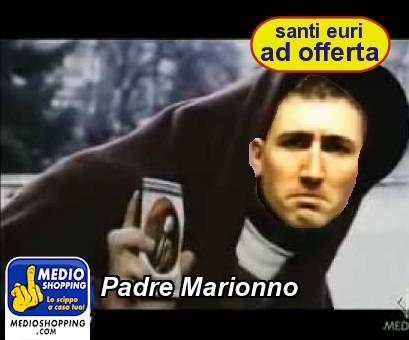 Medioshopping Padre Marionno