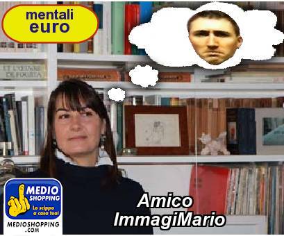 Medioshopping Amico ImmagiMario