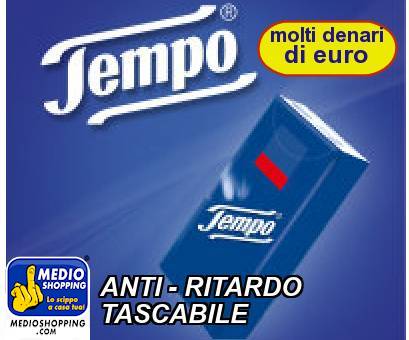 Medioshopping ANTI - RITARDO TASCABILE