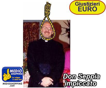 Don Seppia           impiccato