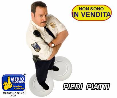 Medioshopping PIEDI  PIATTI