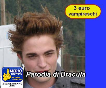 Medioshopping Parodia di Dracula