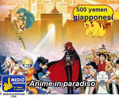 Anime in paradiso