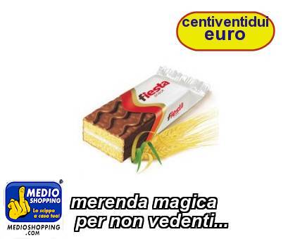 Medioshopping merenda magica  per non vedenti...