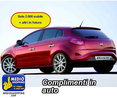 Medioshopping Complimenti in  auto