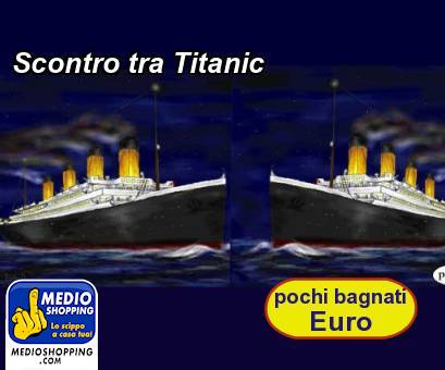 Scontro tra Titanic
