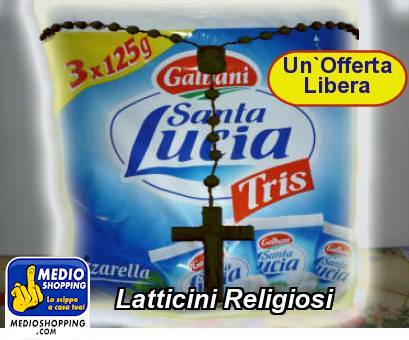 Medioshopping Latticini Religiosi