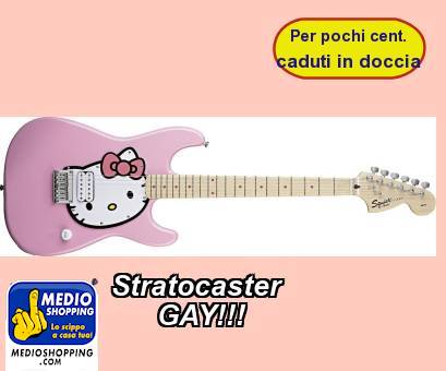 Medioshopping Stratocaster        GAY!!!