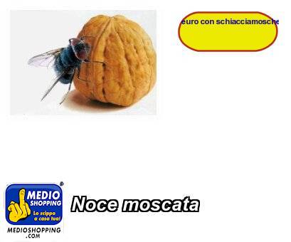 Medioshopping Noce moscata