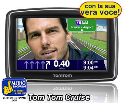 Tom Tom Cruise