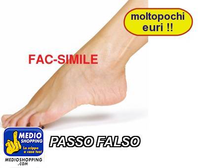 Medioshopping PASSO FALSO