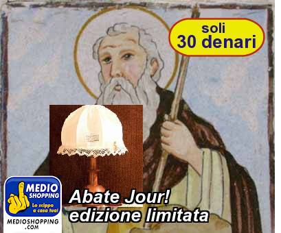 Medioshopping Abate Jour! edizione limitata