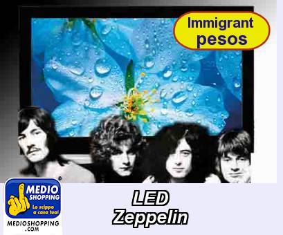 LED          Zeppelin