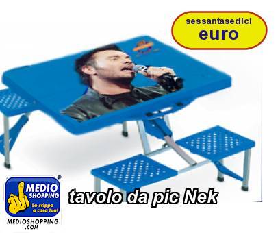 Medioshopping tavolo da pic Nek