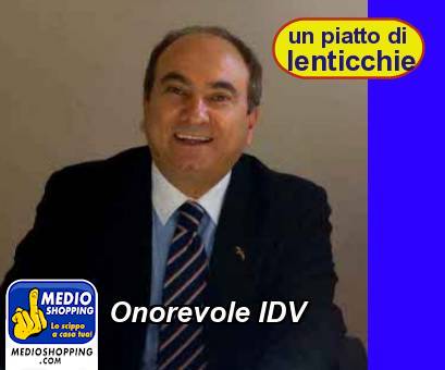 Medioshopping Onorevole IDV