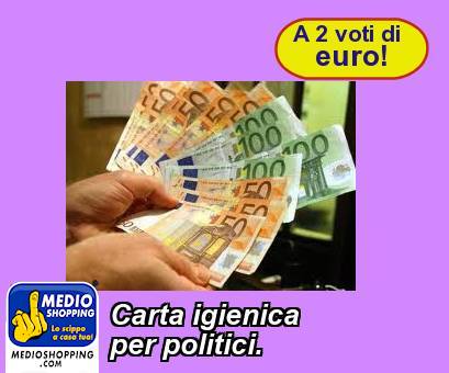 Medioshopping Carta igienica  per politici.