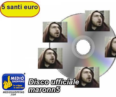 Disco ufficiale maronn5