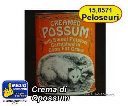 Medioshopping Crema di Opossum