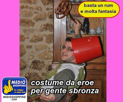 Medioshopping costume da eroe per gente sbronza