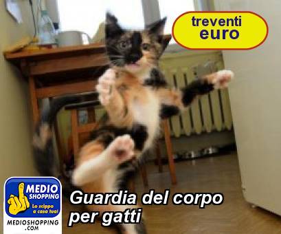 Medioshopping Guardia del corpo  per gatti