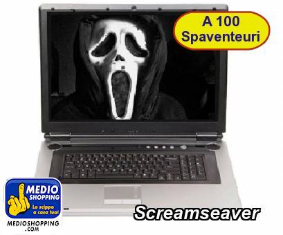 Screamseaver