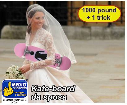 Kate-board da sposa