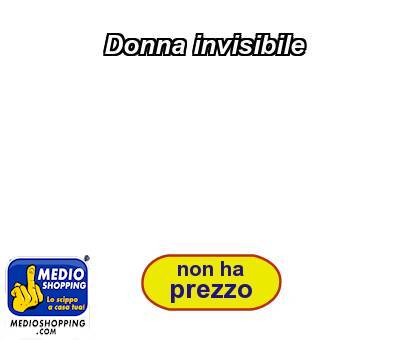 Medioshopping Donna invisibile