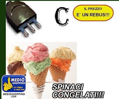 Medioshopping SPINACI CONGELATI!!!