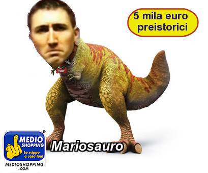 Medioshopping Mariosauro