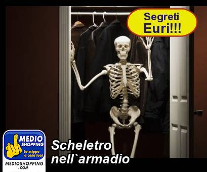 Medioshopping Scheletro  nell`armadio