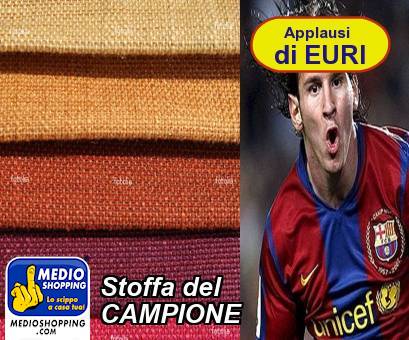 Medioshopping Stoffa del  CAMPIONE