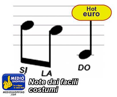 Medioshopping Note dai facili costumi